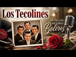💖 Los Tecolines Grandes Éxitos | Boleros de Oro 2026 | Lo Mejor de los Tríos Románticos Mexicanos