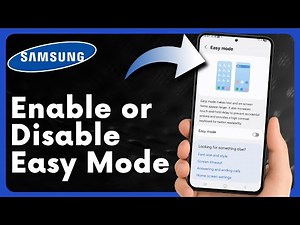 How to Enable or Disable Easy Mode on Samsung Phone