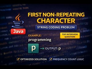 First Non-Repeating Character in a String | Coding Interview & Placement Question