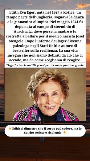 💃 Edith Eva Eger – la ballerina sopravvissuta ad Auschwitz