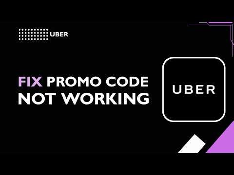 Uber How to fix promo code not working