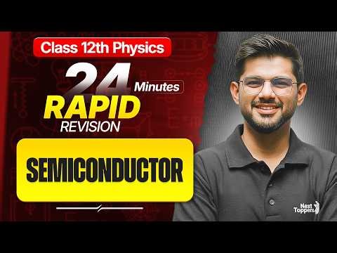 Semiconductor Class 12 RAPID REVISION | 12th Physics Chapter-14 One Shot | Ravi Sir | CBSE 2026