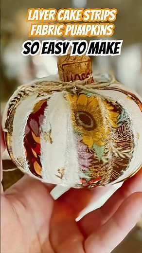Layer Cake Easy No-Sew Fabric Pumpkins!
