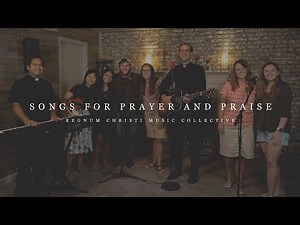 Songs for Prayer and Praise // an hour compilation // RC Music Collective Originals