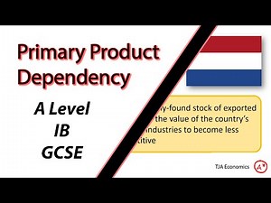 Primary Product Dependency (PPD) | A Level, IB and GCSE Economics