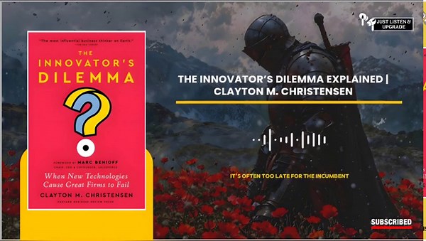 The Innovator’s Dilemma | Full Book Explained ✨