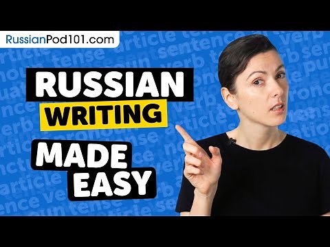 The Ultimate Russian Writing System Guide