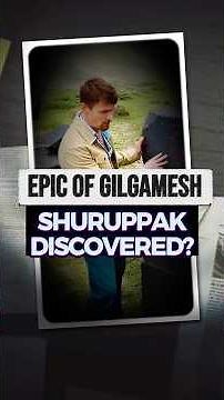 Epic of Gilgamesh: Shuruppak Found Beneath Ancient Flood Layer?