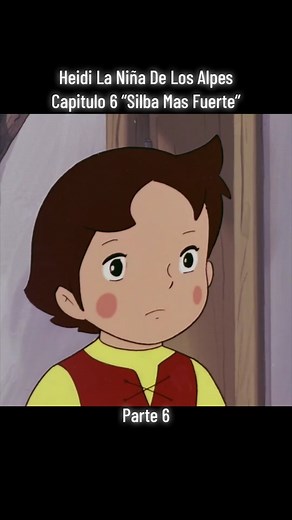 Heidi La Niña De Los Alpes Audio Latino Capitulo 6 “Silba Mas Fuerte” Parte 6. @Heidi La Niña De Los Alpes #heidi #anime #caricaturas #Infancia #tiktok #abuelitodimetu #cartoon #nostalgia #alpes
