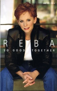 Reba McEntire - So Good Together
