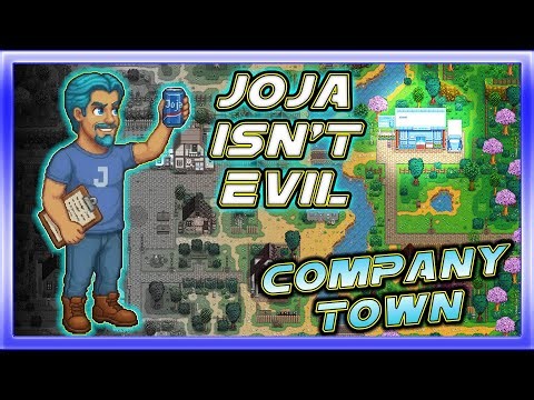 Joja Isn’t the Villain: Turning Pelican Town Into a Profitable Company Town