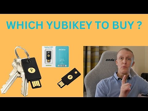 Which YubiKey To Buy