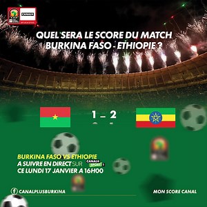 6.7K views · 198 reactions | ⚽⚽⚽ [ Mon score Canal ] ⚽⚽⚽  Remportez un superbe lot Canal+ en trouvant le score exact du match Burkina Faso ️ Ethiopie 朗.  Pour participer au jeu, c'est simple. Vous devez :  Regarder la vidéo  Mettre sur pause et faire une capture d'écran de votre score Canal.  Partager votre score en commentaire. Bonne chance à tous  #LaCanAuCoeur #LeJeu #CanalPlusBurkina | Canal+ Burkina | Facebook