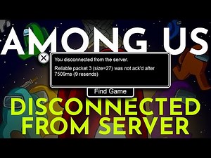 How To FIX Among US Disconnected From Server | Server Error in Among Us PC or Among Us Mobile