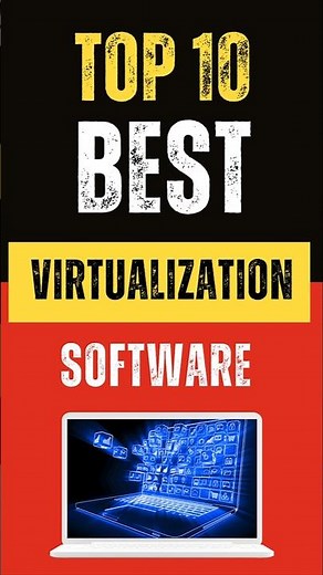 Best Virtual Machine Software: Top 10 Picks