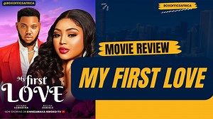 Regina Daniels and Somadina Adinma rekindle their onscreen romance in this flick titled -My First Love. A movie about love, trust, and betrayal. Today we review this movie and let's know what you think. | boxofficeafrica.net