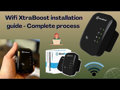 Wifi XtraBoost installation guide - Complete process | Wifi XtraBoost Setup