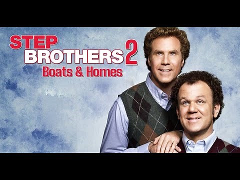 STEP BROTHERS 2 - Boats & Homes (Trailer)
