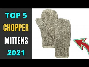 Best Chopper Mittens 2025[Buying Guide]