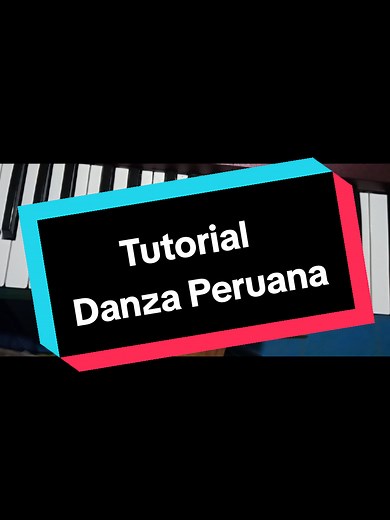 Tutorial Danza Peruana en el Teclado #pianotutorial #tecladotutorial #tutorial #tecladistas #wiliteclados #musicamixteca #chilenaoaxaqueña #musicadeoaxaca #tutorialpiano #tutorialteclado