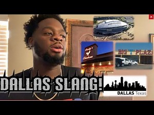 DALLAS TEXAS Slang! (Part 1)