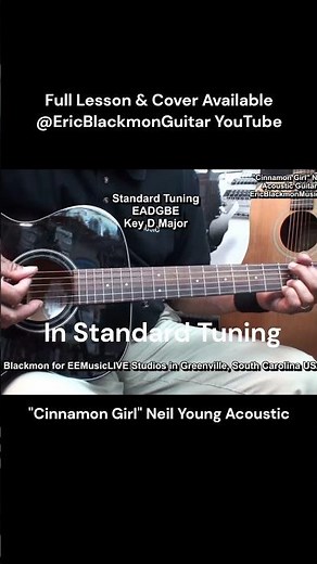 CINNAMON GIRL Neil Young Acoustic Guitar In Standard Tuning - FULL TUTORIAL ‪@EricBlackmonGuitar‬
