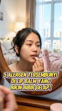 5 Hidden Allergens in Lip Balm That Make Your Lips Dark! #darklips #lipbalm
