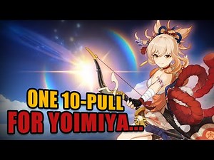 I got Yoimiya in ONE 10-pull using this summoning ritual... | Yoimiya Summons | Genshin Impact