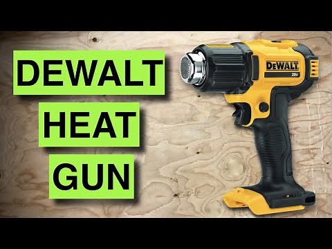 HEAT GUN USES - Dewalt 20v max cordless DCE530B review
