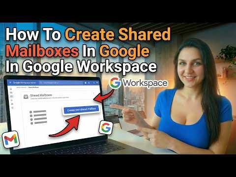 How to create shared mailboxes in Google Workspace