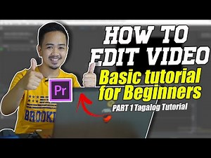 Basic Video Editing in ADOBE PREMIERE | STEP BY STEP Tutorial for Beginners - Tagalog | In 30 mins
