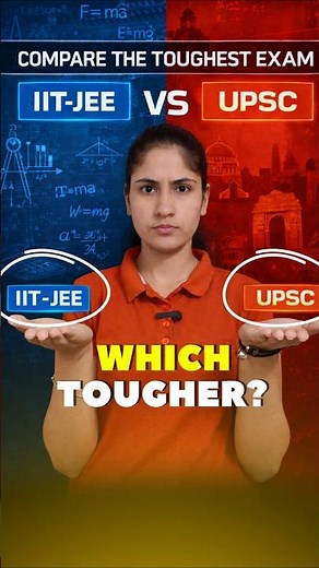 IIT vs UPSC | Which Exam Is Tougher?