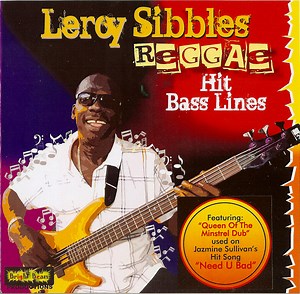 Leroy Sibbles - Reggae Hit Bass Lines