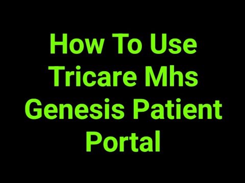 How To Use Tricare Mhs Genesis Patient Portal