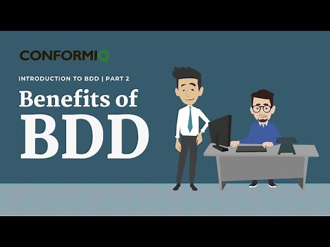 Benefits of BDD | Introduction to BDD | Part 2 | Conformiq