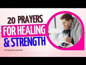 20 Prayers For Healing