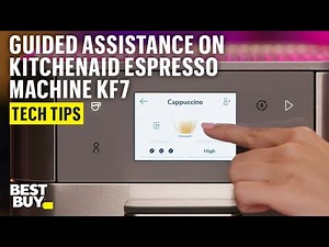 Guided Assistance on the KitchenAid Fully Automatic Espresso Machine KF7 – Tech Tips from Best Buy