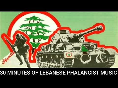 30 minutes of Lebanese Forces and Phalangist music