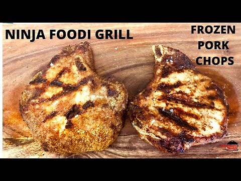Ninja Foodi Grill Pork Chops From Frozen