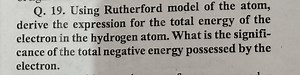 Q. 19. Using Rutherford model of the atom, derive the expressio... | Filo
