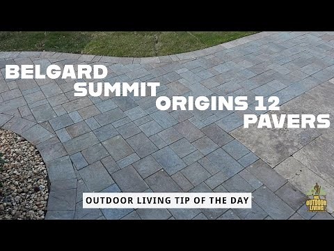 Belgard Summit Origins 12 Pavers - Outdoor Living Tip of the Day