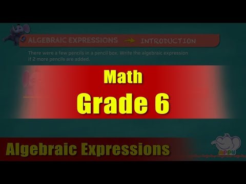 G6 - Module 1 - Introduction - Algebraic Expressions | Appu Series | Grade 6 Math Learning