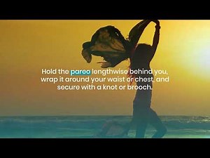 How to Tie a Pareo: 6 Stylish & Versatile Techniques!