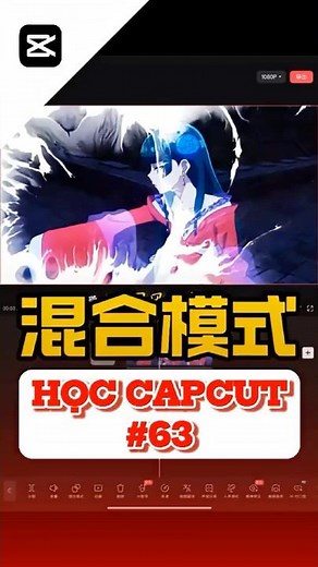 Capcut Lesson 63 - Theory of blending #capcut #editcapcut #laotonedit #huongdanedit