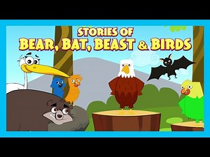 Stories Of Bear, bat, Beast & Birds | Bedtime Stories For Kids-Moral To Learn For Kids | Kids Hut - Videos For Kids