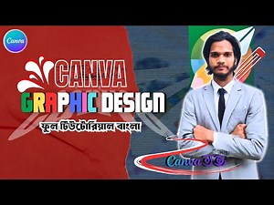 Canva Pro Bangla Tutorial 2025 🔥 | Canva Templates & Graphic Design Full Course