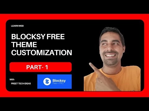 How to Customize Blocksy Theme - Step-by-step Guide