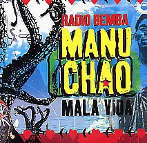 Manu Chao - Mala Vida