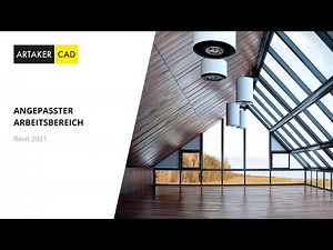 Revit 2021 – Angepasster Arbeitsbereich