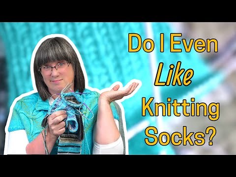 Sock Knitting: Tried All Methods. The Jury is Still Out!